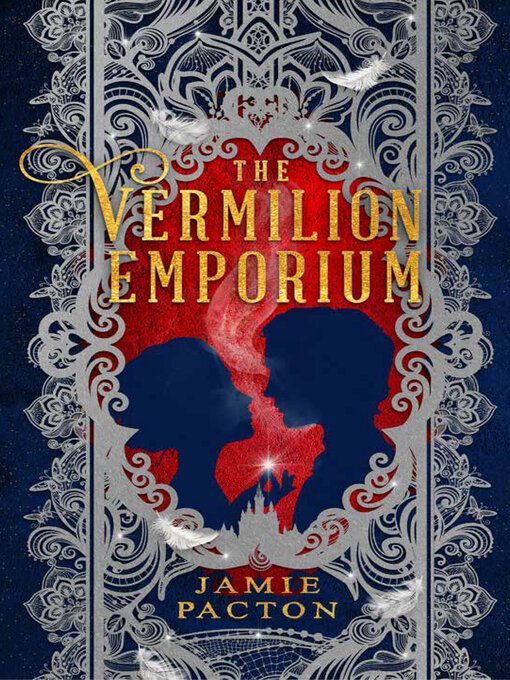 Title details for The Vermilion Emporium by Jamie Pacton - Available